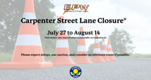 Carpenter Street lane closure July 27-August 14, 2026